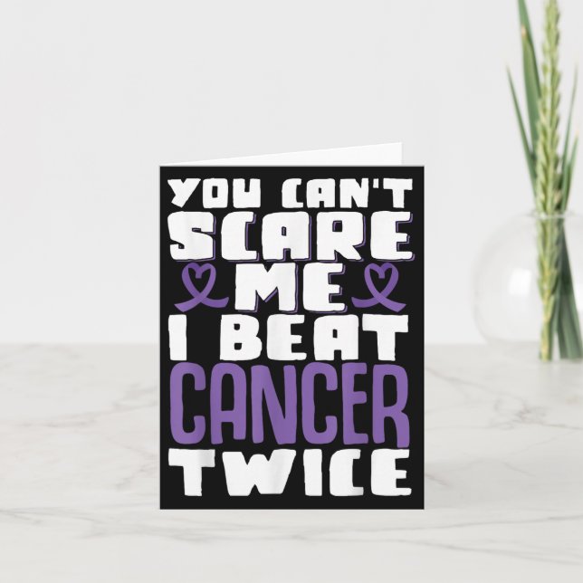 Tarjeta You Can't E Me I Beat Cancer Twice  (Anverso)