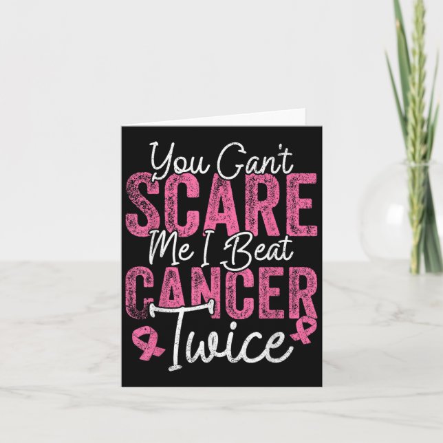 Tarjeta You Can't E Me I Beat Cancer Twice Retro Breast Ca (Anverso)