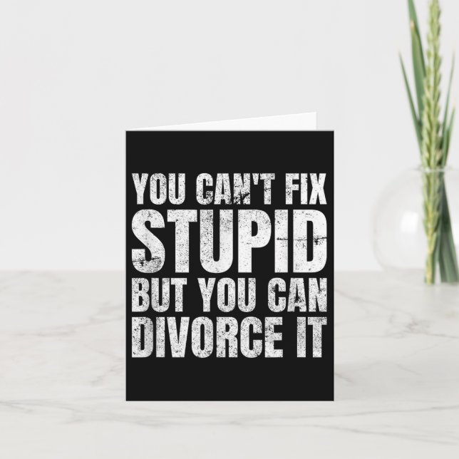 Tarjeta You Can't Fix Stud But You Can Divorce It Divorce  (Anverso)