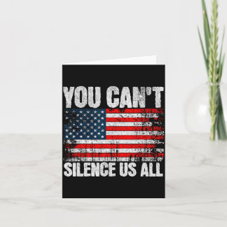 Tarjeta You Can't Silence Us All Usa Flag Conservative Rep