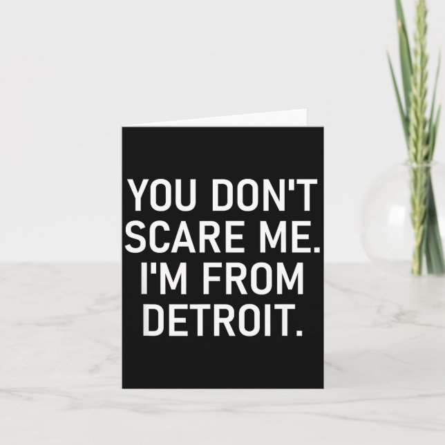 Tarjeta You Don't E Me. I'm From Detroit. Funny, Jokes  (Anverso)
