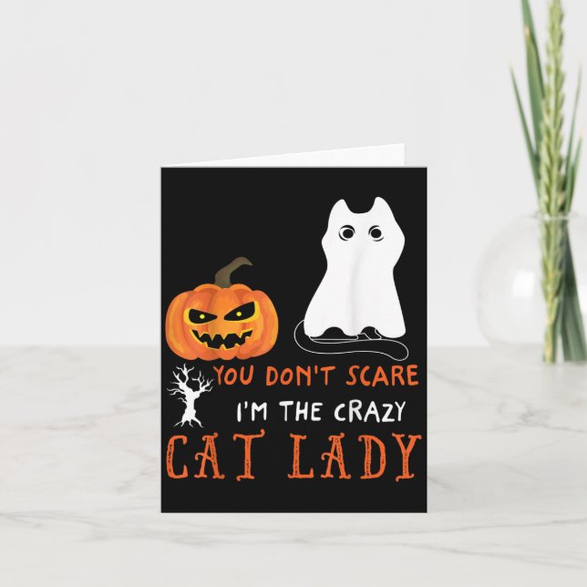 Tarjeta You Don't E Me I'm The Crazy Cat Lady Funny Hallow (Anverso)