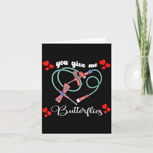 Tarjeta You Give Me Butterflies Phlebotomist Pbt Valentine (Anverso)