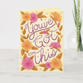 Tarjeta You Got This - Floral Encouragement and Support