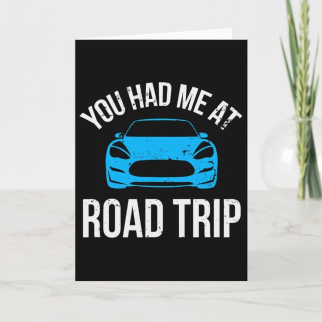 Tarjeta You Had Me At Road Trip Rv Travel Vacation Car Roa (Anverso)