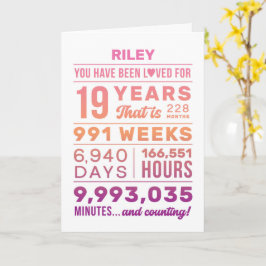 Tarjeta You Have Been Loved 19 Years Birthday Card