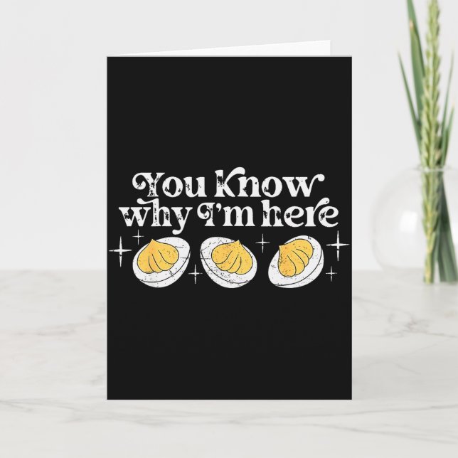 Tarjeta You Know Why I’m Here Deviled Eggs Thankful Thanks (Anverso)