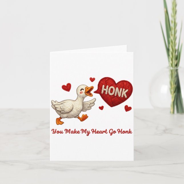 Tarjeta You Make My Heart Go Honk Funny Goose Valentine Sa (Anverso)