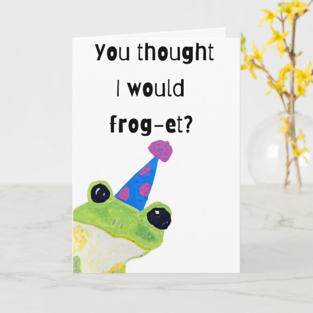 Tarjeta You Thought I Would Frog-et Your Birthday Card (flor amarilla)