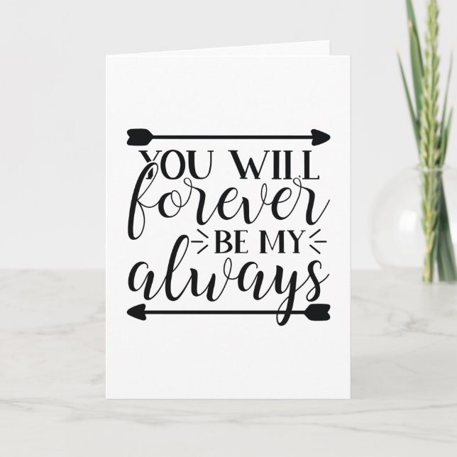 Tarjeta You will forever be my always (Anverso)