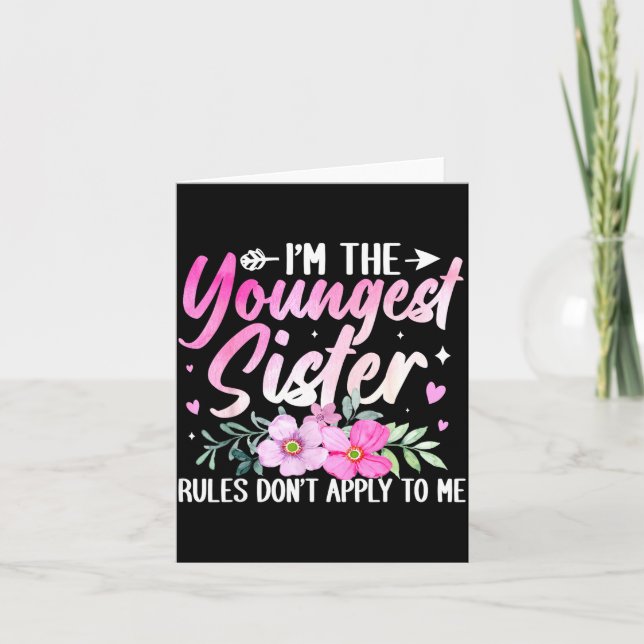 Tarjeta Youngest Sister Tee Rules Don't Apply To Me Funny  (Anverso)