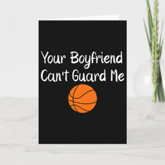 Tarjeta Your Boyfriend Can't Guard Me Sketll Sports