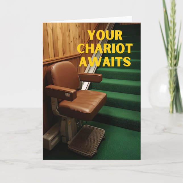 Tarjeta Your Chariot Awaits Funny Stair Lift Card (Anverso)