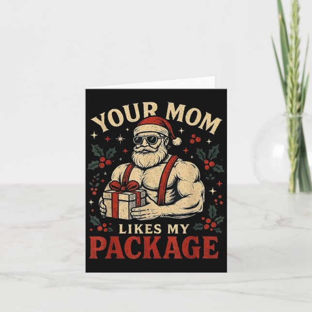 Tarjeta Your Mom Likes My Package Funny Santa Christmas  (Anverso)