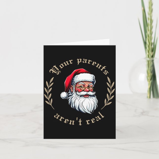 Tarjeta Your Parents Aren't Real Funny Santa Christmas  (Anverso)