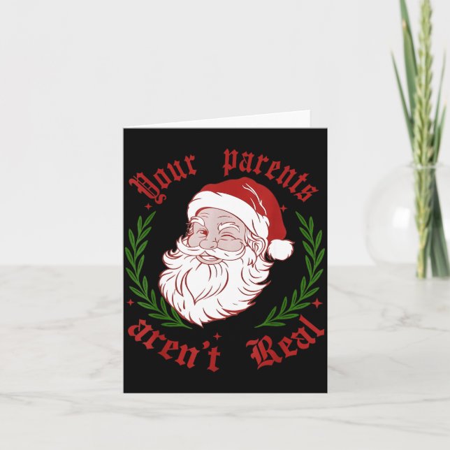 Tarjeta Your Parents Aren't Real Funny Santa Christmas  (Anverso)