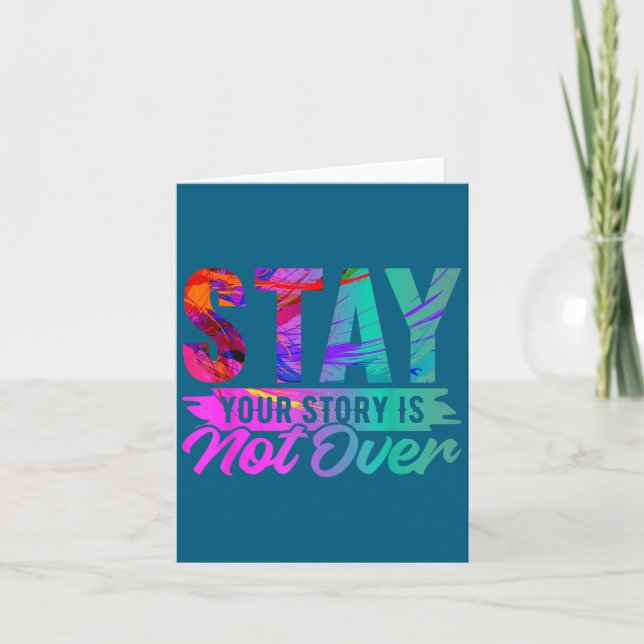 Tarjeta Your Story Is Not Over Stay Shirt Suicide Preventi (Anverso)