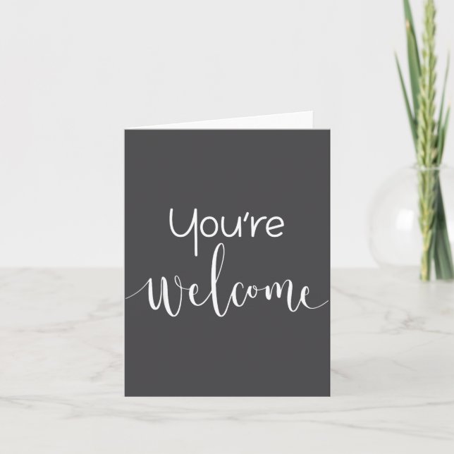 Tarjeta Your Welcome Fun Novelty Saying Quote You're Welco (Anverso)