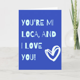 Tarjeta You're mi local and I love you