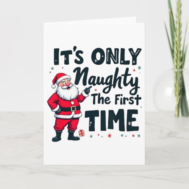 Tarjeta Zany It's Only Naughty The First Time Santa Christ (Anverso)