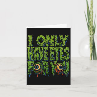 Tarjeta Zombie “only Eyes For You” Horror Valentine Creepy