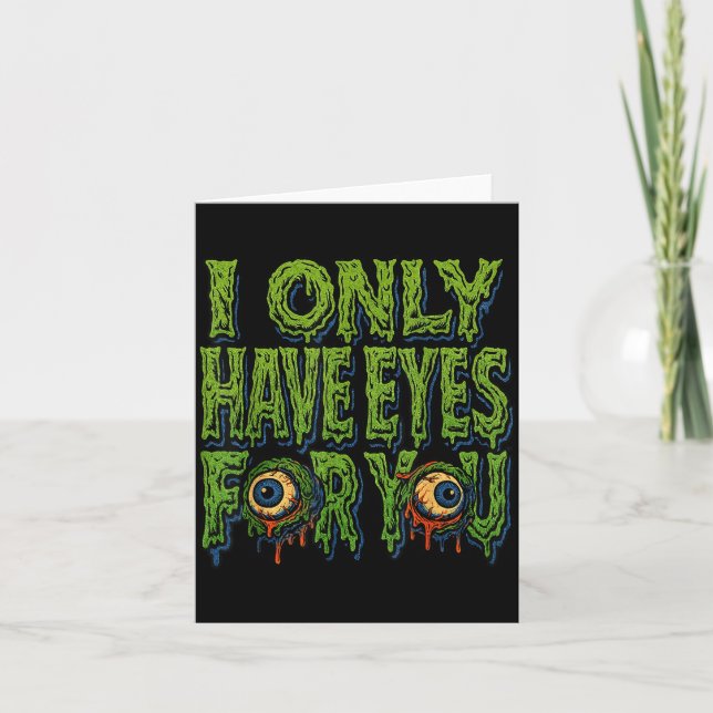 Tarjeta Zombie “only Eyes For You” Horror Valentine Creepy (Anverso)