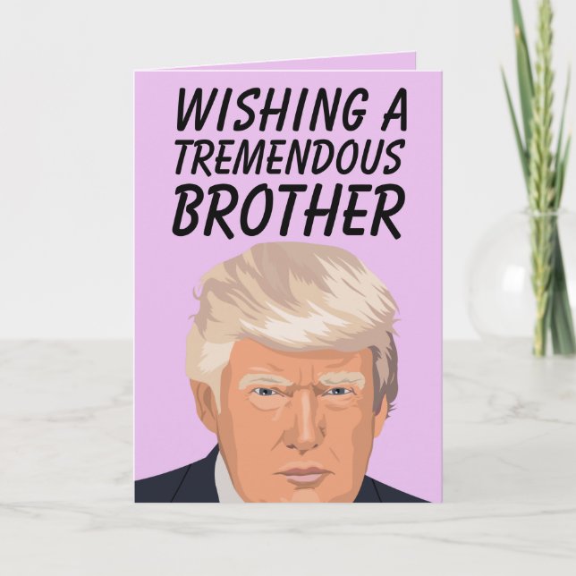 TARJETAS DE CUMPLEAÑOS DE DONALD TRUMP HERMANO FOR (Anverso)