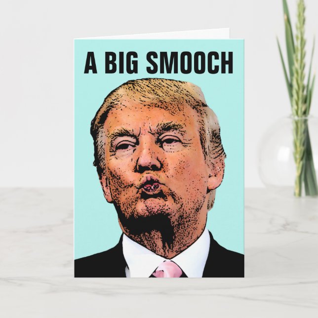 TARJETAS DE CUMPLEAÑOS DE DONALD TRUMP KISS (Anverso)