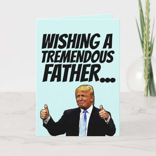 TARJETAS DE CUMPLEAÑOS DE DONALD TRUMP PARA PAPÁ (Anverso)