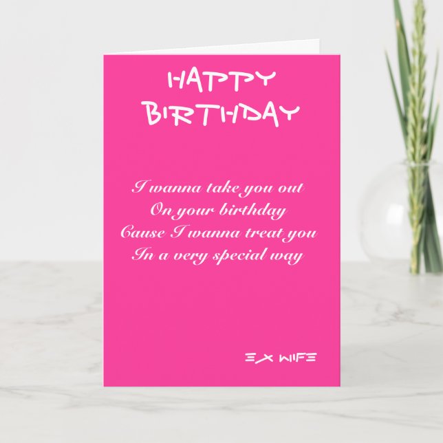 Tarjetas de cumpleaños de la exesposa... quiero sa (Anverso)