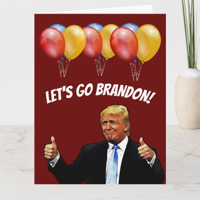 TARJETAS DE CUMPLEAÑOS DE TRUMP LET'S GO BRANDON (Anverso)