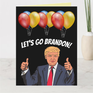 TARJETAS DE CUMPLEAÑOS VAMOS BRANDON TRUMP