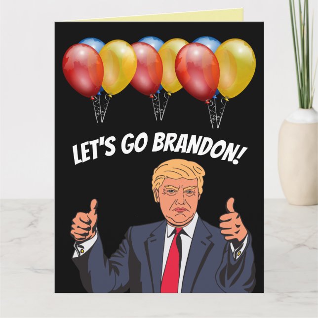 TARJETAS DE CUMPLEAÑOS VAMOS BRANDON TRUMP CARTAS (Anverso)