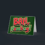 Tarjetas de felicitación del embaucamiento de Bah<br><div class="desc">¿Odie los días de fiesta? No intente ocultarlo. Exprese su Scrooge interno interno estas vacaciones con esta tarjeta de felicitación divertida del navidad que lea, "Bah, embaucamiento!" en letras grandes, rojas y verdes.</div>