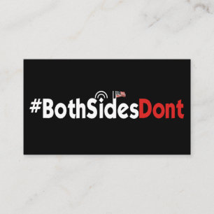 Tarjetas de visita - #BothSidesDont