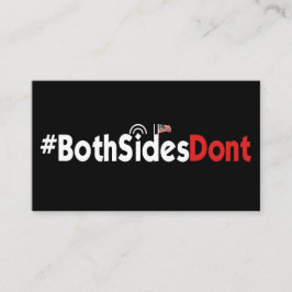 Tarjetas de visita - #BothSidesDont
