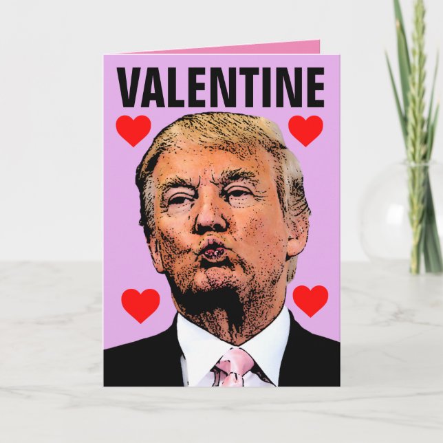 TARJETAS DEL DÍA DE SAN VALENTÍN DE DONALD TRUMP B (Anverso)