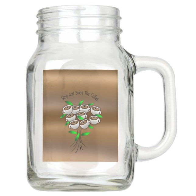 Tarro Parar y oler el café Mason Jar Mug (Anverso)