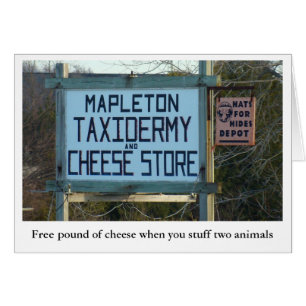 taxidermy del mapleton y tienda del queso