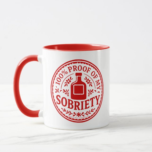 Taza 100% Proof of My Sobriety - Mug (Izquierda)
