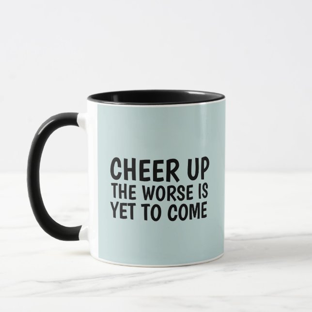 TAZA 2021 FUNNY CHEERUP ES LO PEOR DE VENIR A CAFÉ MUG (Izquierda)