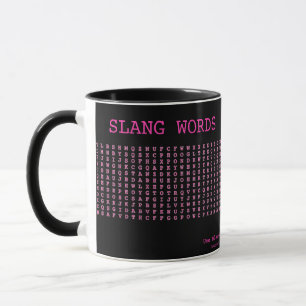 Taza 20 palabras en jerga recortan la búsqueda de palab