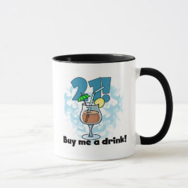 Taza 21 cómpreme las camisetas y los regalos de una
