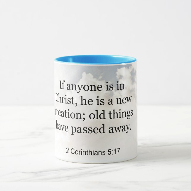Taza 2 Corintios 5:17, versículo de la Biblia, (Centro)