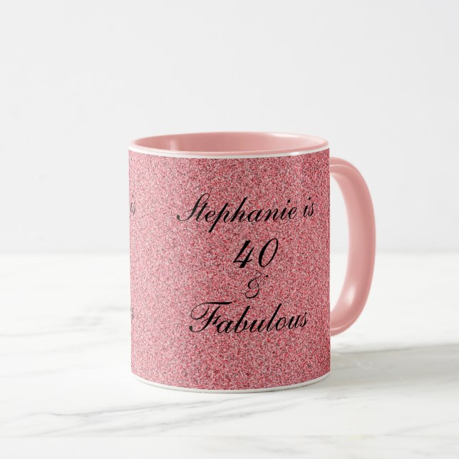 Taza 40 Y Fabuloso Rosa De Cumpleaños Rosa, Cuta De Rub (Anverso derecho)