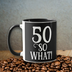 Taza 50 Así que qué cita divertida Cumpleaños 50 negro