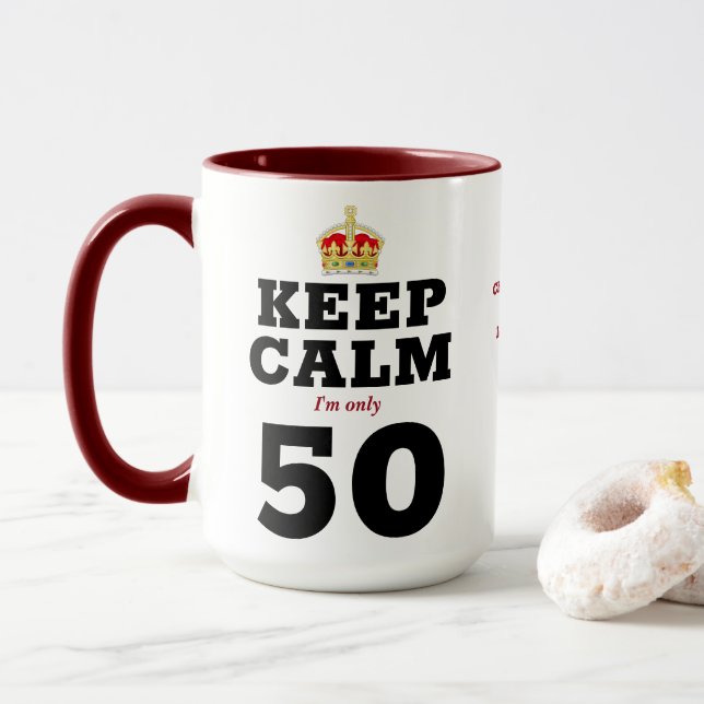 Taza 50 cumpleaños mantener la calma agregar mensaje gr (Con donut)