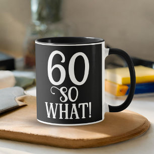 Taza 60 Así que qué cita divertida Cumpleaños 60 negro 