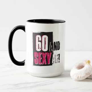 Taza 60 y Sexy AF Mug - Personalizar hacia atrás