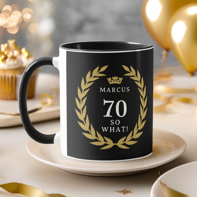 Taza 70 Así que qué gracioso Laurel Wreath corona el 70 (Subido por el creador)